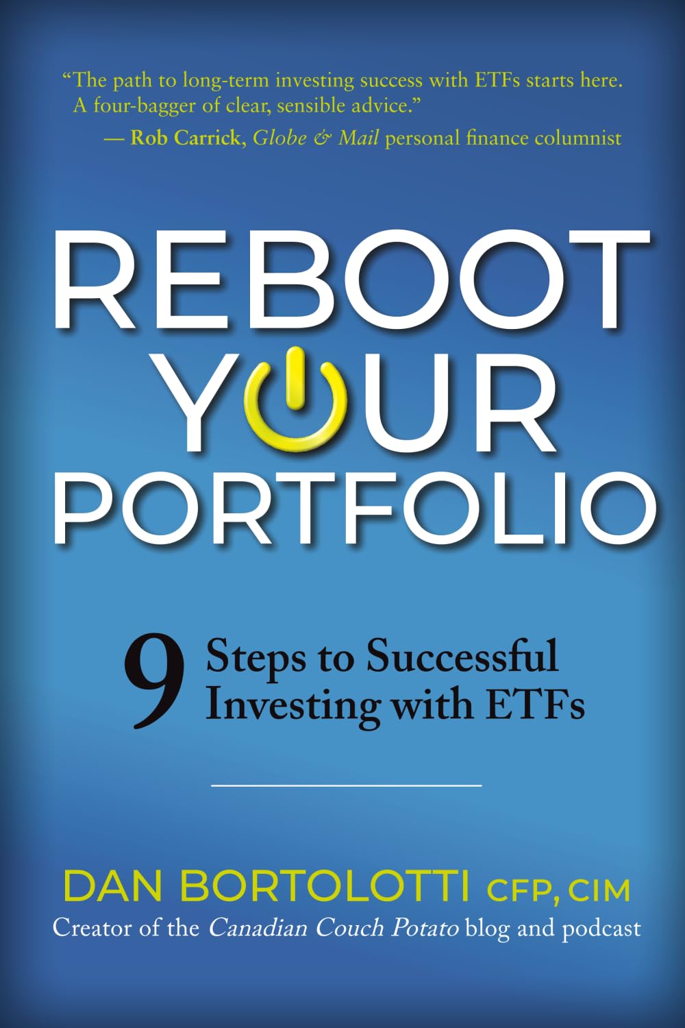 Reboot Your Portfolio: 9 Steps to Successful Investing with ETFs