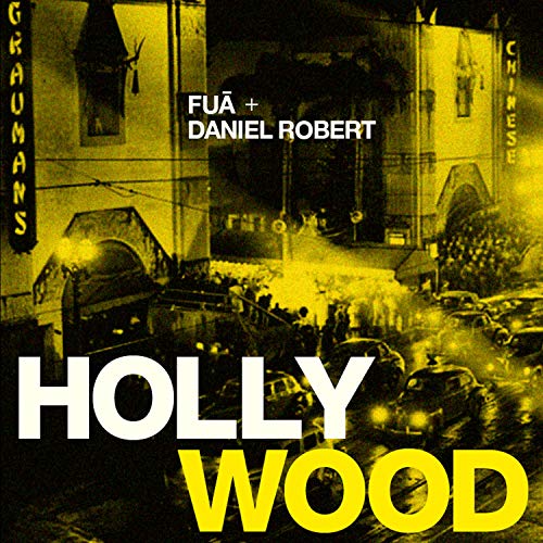 Hollywood (feat. Daniel Robert)