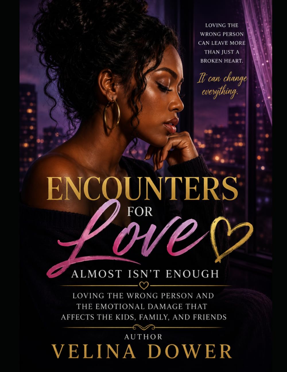 Encounters for Love: Almost Isn’t Enough