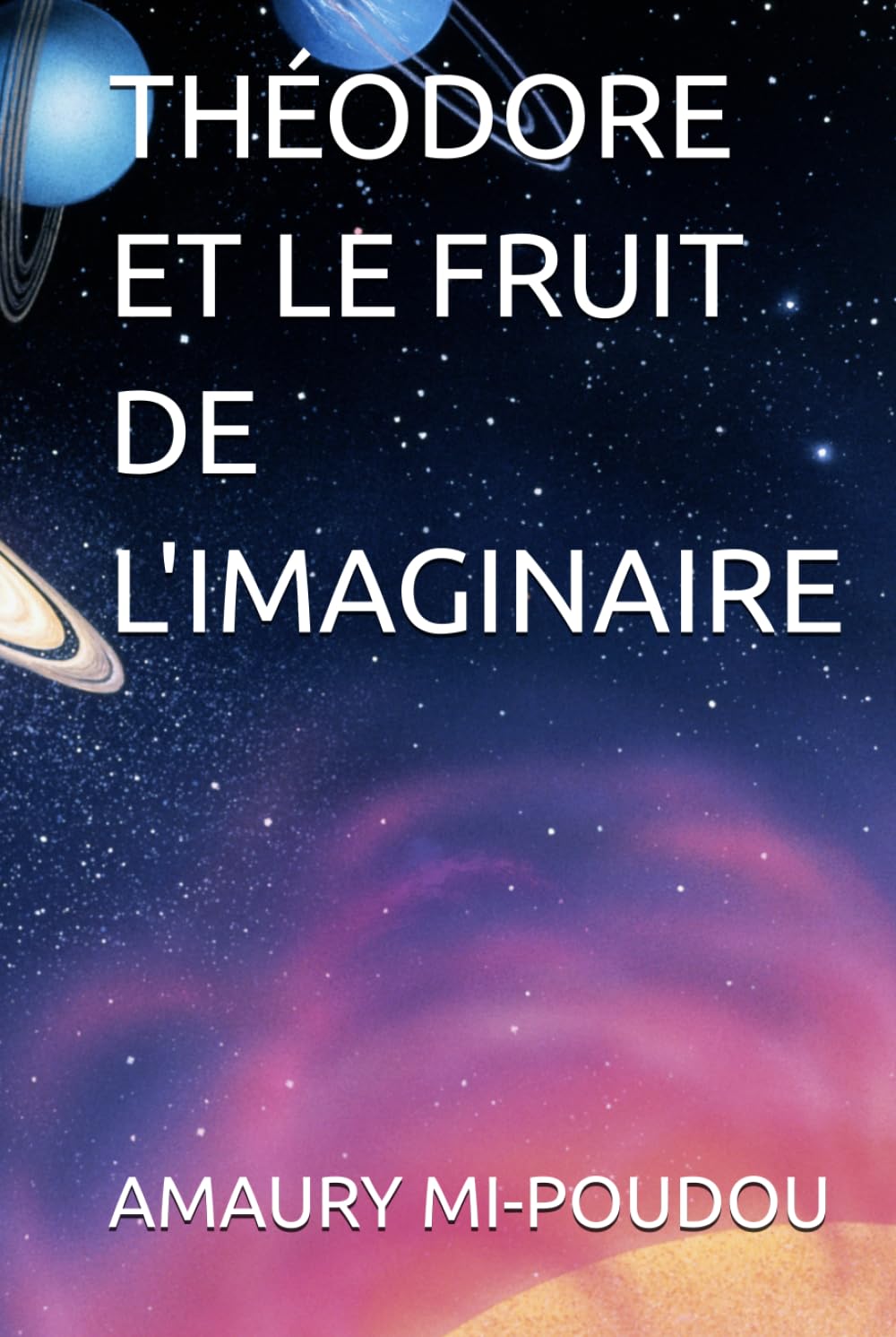 THÉODORE ET LE FRUIT DE L'IMAGINAIRE