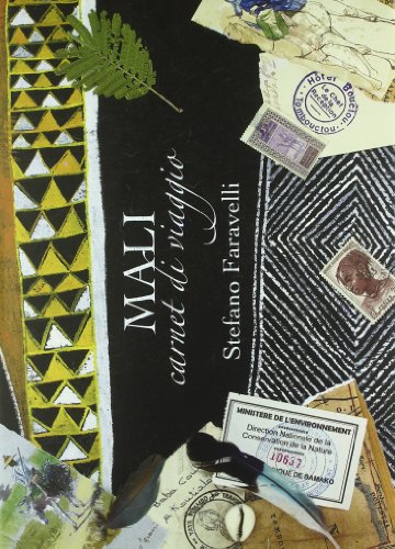 Mali. Carnet di viaggio. Ediz. illustrata Mali. Carnet di viaggio. Ediz. illustrata
