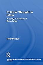 Political Thought in Islam: A Study in Intellectual Boundaries (Routledge Advances in Middle East and Islamic Studies)