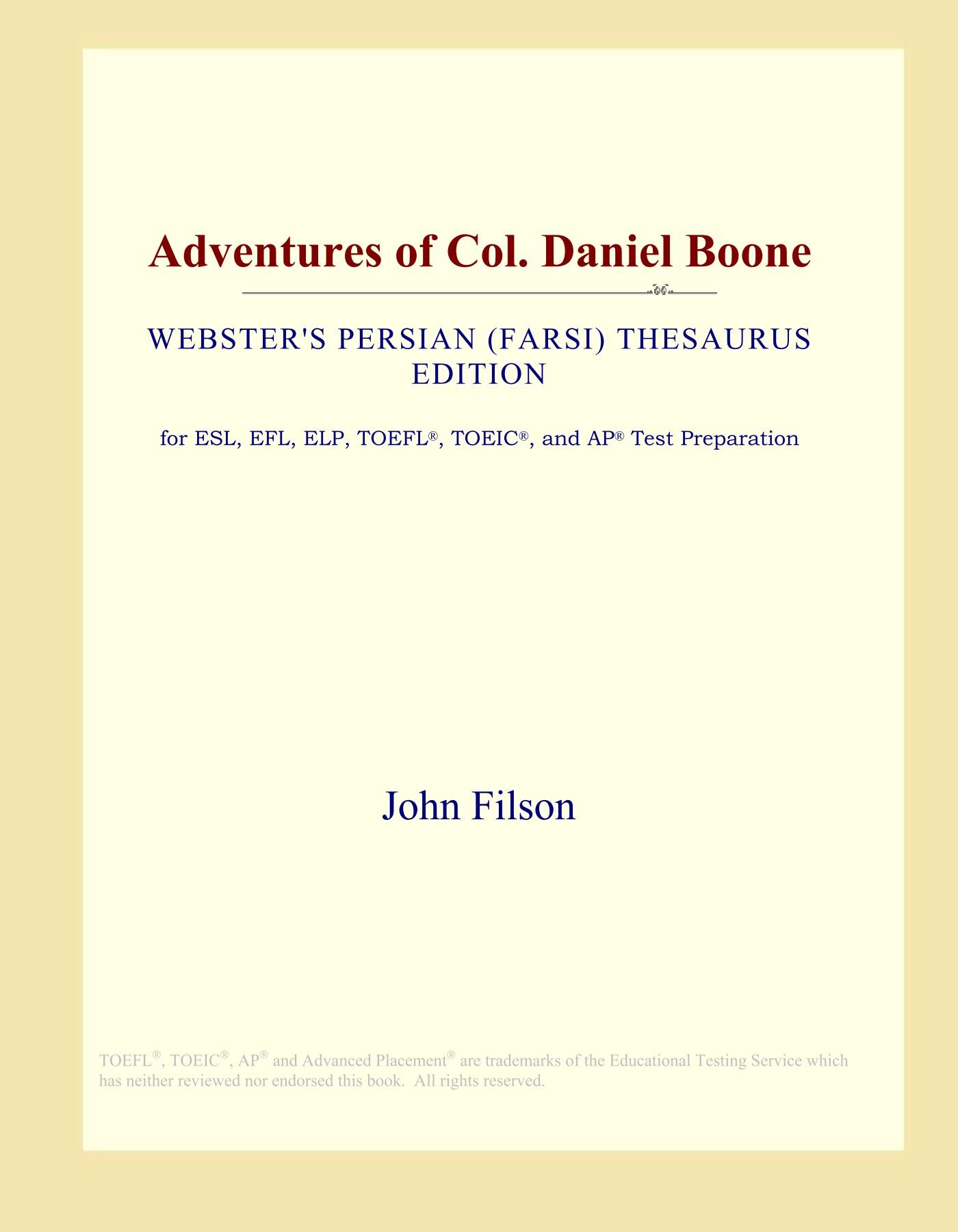 Adventures of Col. Daniel Boone (Webster's Persian (Farsi) Thesaurus Edition)