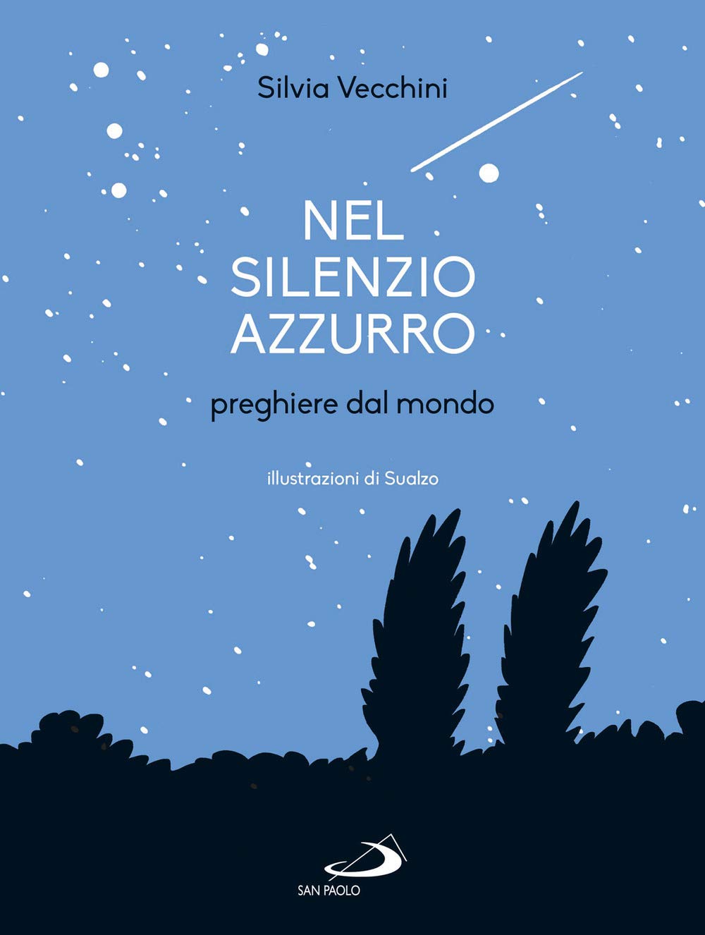 Nel Silenzio Azzurro. Preghiere Dal Mondo - 4