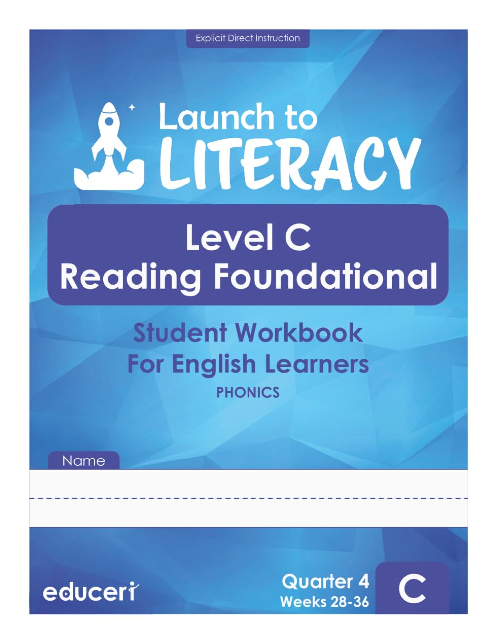 Launch to Literacy Level C: Reading Foundational Student Workbook for English Learners — Phonics (Quarter 4)
