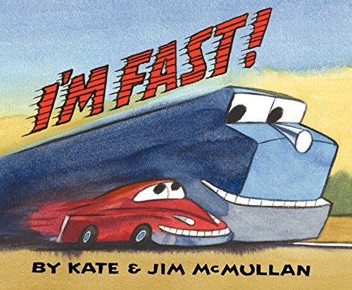 I'm Fast! (Kate and Jim Mcmullan) 006192086X Book Cover