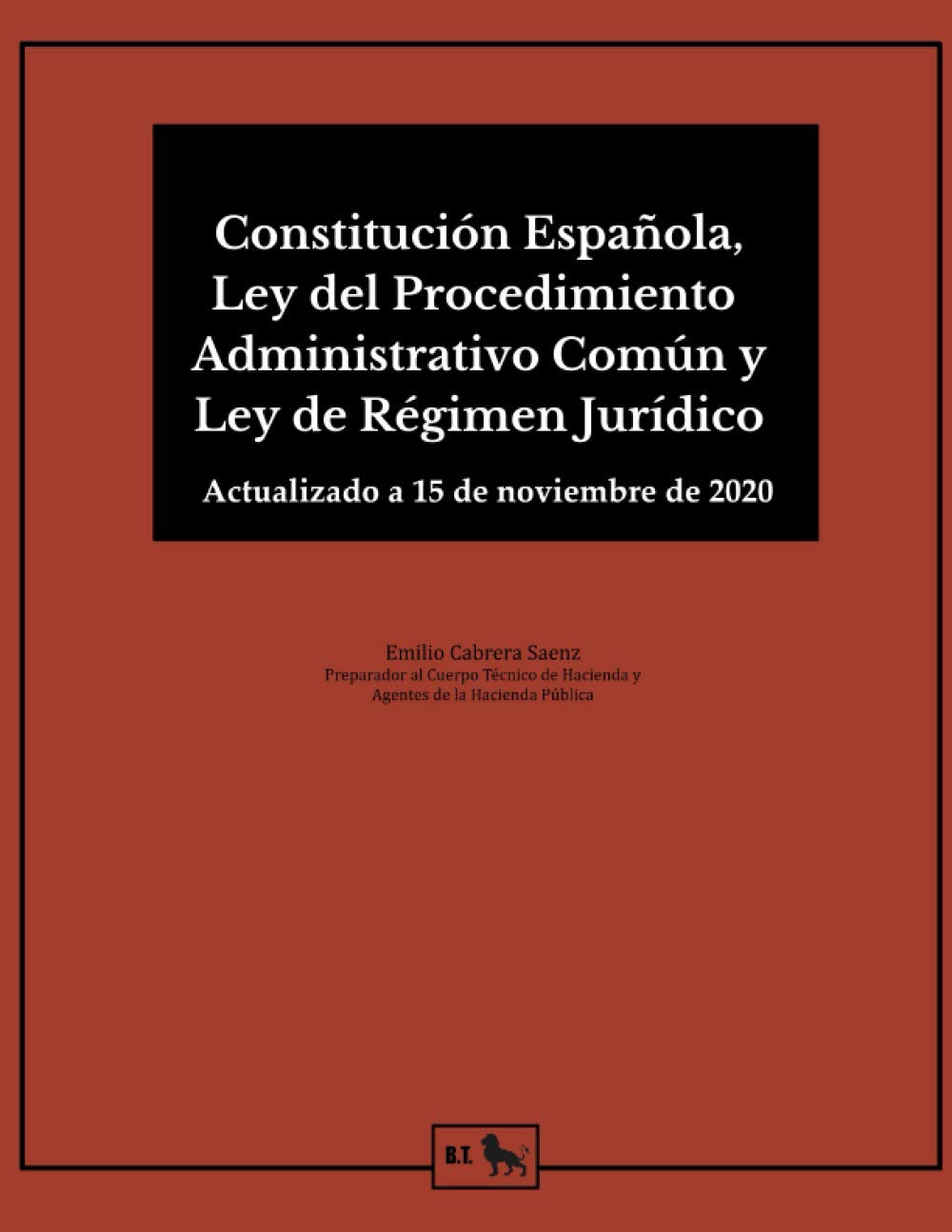Constitución Española, Ley del Procedimiento Administrativo Común y Ley de Régimen Jurídico: para estudiantes y opositores (Derecho - Textos Legales)