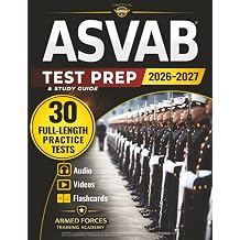 ASVAB Test Prep Complete Study Guide | AFQT & All Subtests | 30 Practice Tests & Explanations | Qualify for Top Military Careers. Designed for ... [Unofficial] The Armed Forces Prep Series
