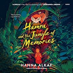 Hamra and the Jungle of Memories Audiolibro Por Hanna Alkaf arte de portada