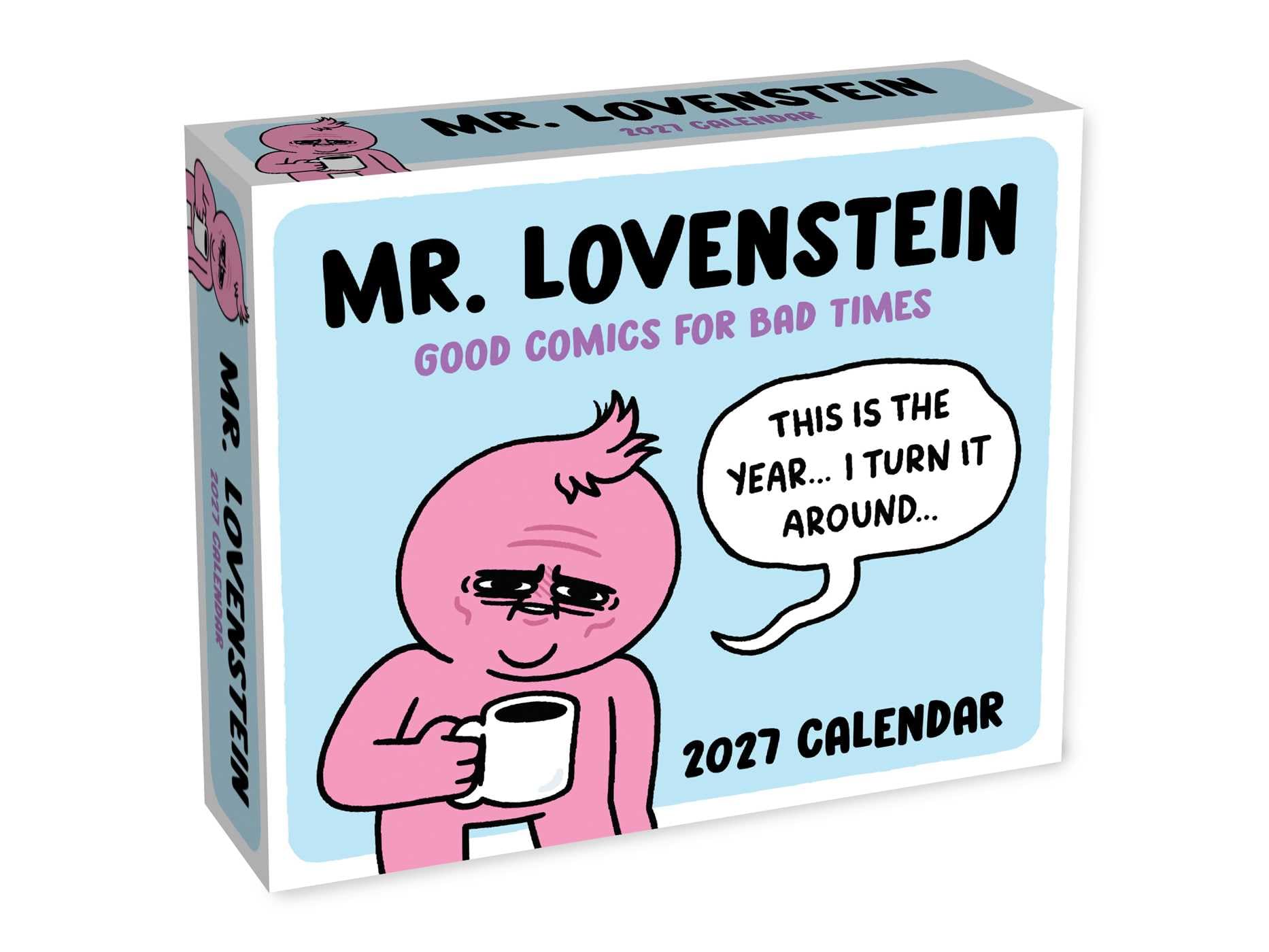 Mr. Lovenstein 2027 Day-to-Day Calendar: Good Comics for Bad Times