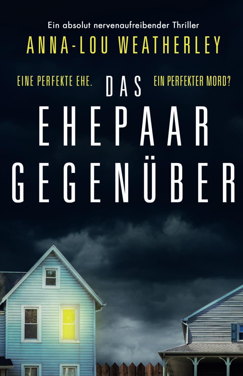 Das Ehepaar gegenüber: Ein absolut nervenaufreibender Thriller (Detective Dan Riley)