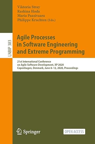 Agile Processes in Software Engineering and Extreme Programming: 21st International Conference on Agile Software Development, XP 2020, Copenhagen, Denmark, June 8–12, 2020, Proceedings