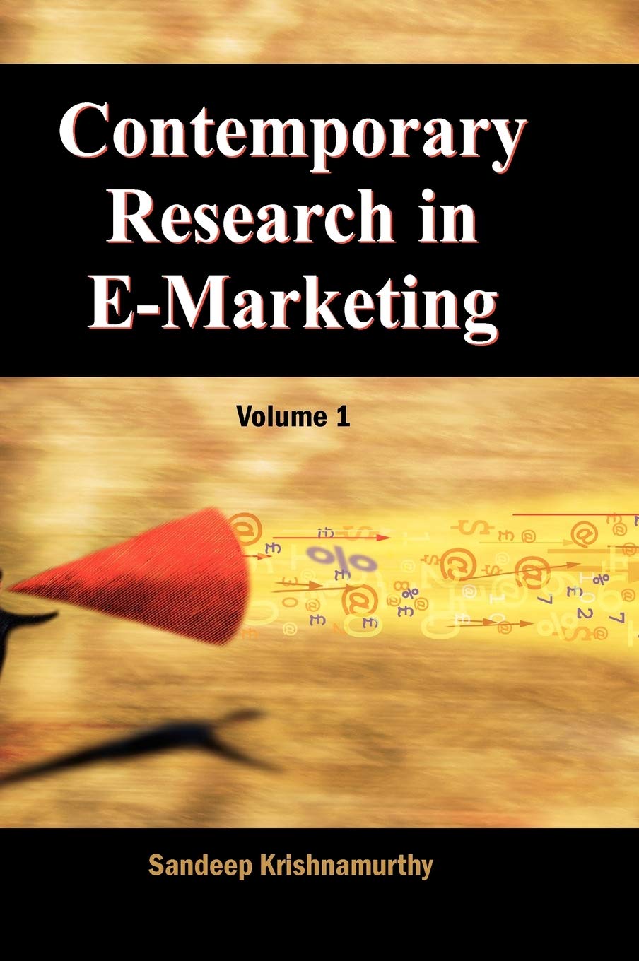 Buy Contemporary Research in E-Marketing: 1 — BookShops.in