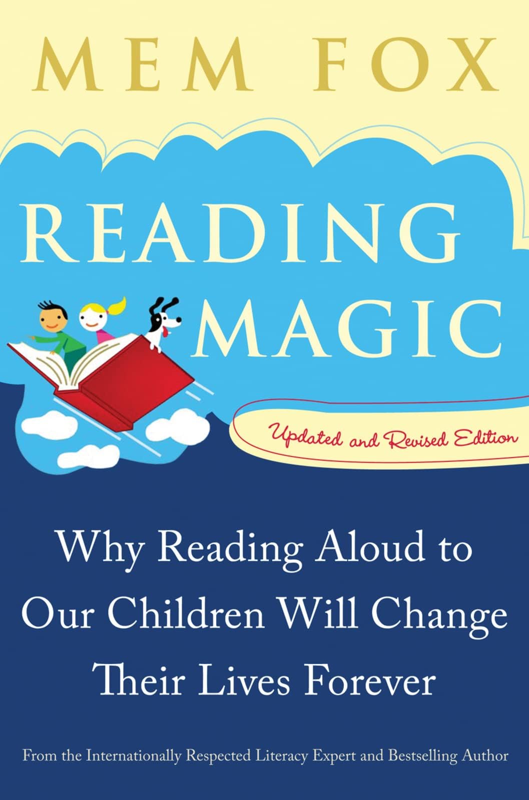 Reading Magic: Why Reading Aloud to Our Children Will Change Their Lives Forever Paperback – Illustrated, July 7, 2008