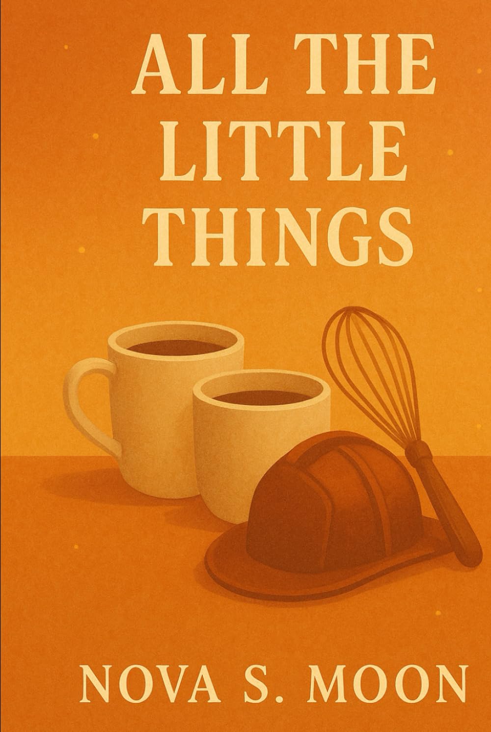 ALL THE LITTLE THINGS