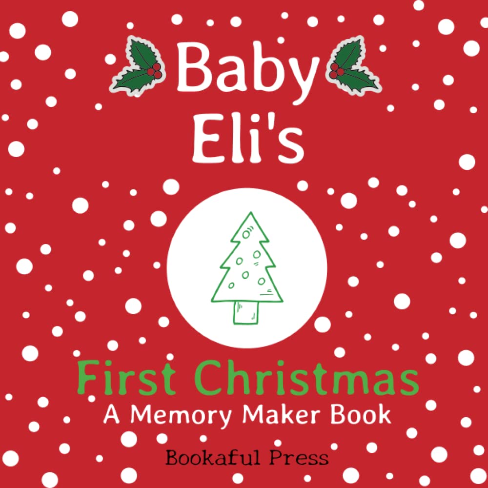 Baby Eli's First Christmas: "A DIY Christmas Memory Maker Book"