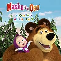 MASHA Y EL OSO. ¿QUIEN ERES TU? 6073148658 Book Cover