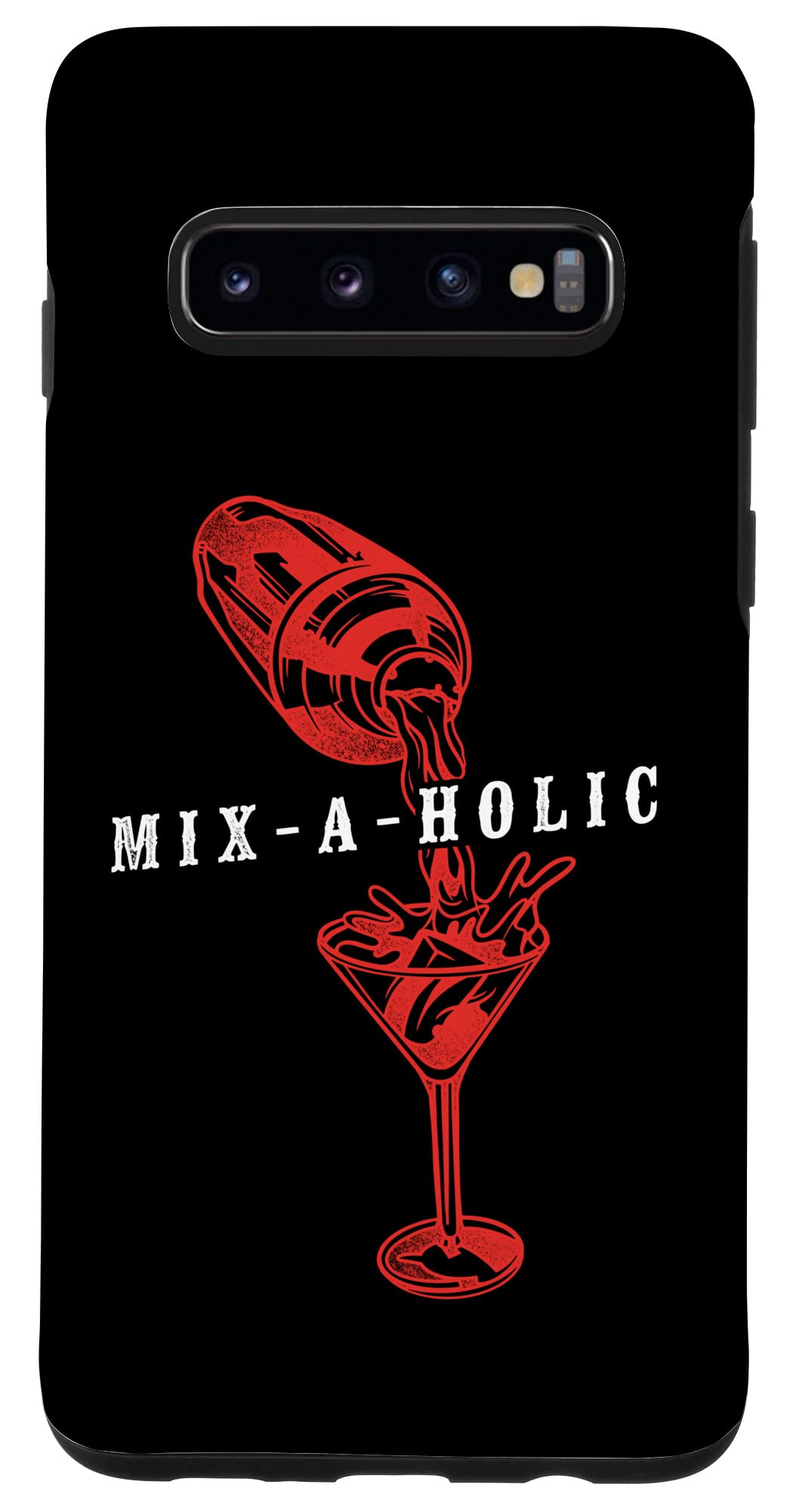 Galaxy S10 Bartender Mixologist Mix-A-Holic Case