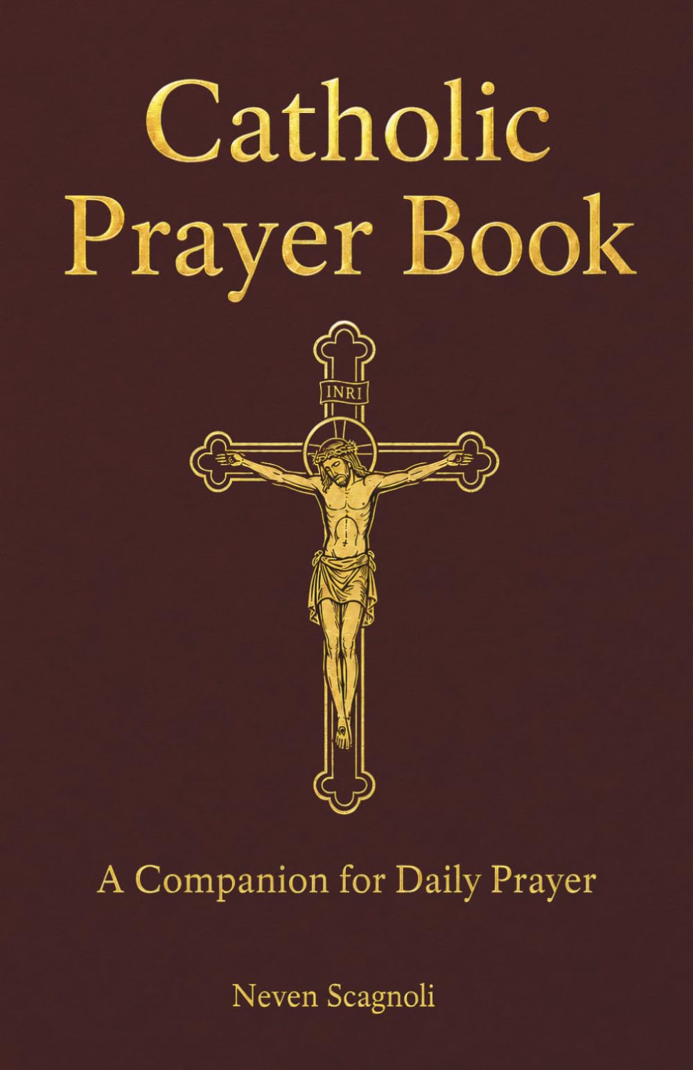 Catholic Prayer Book: A Companion for Daily Prayer