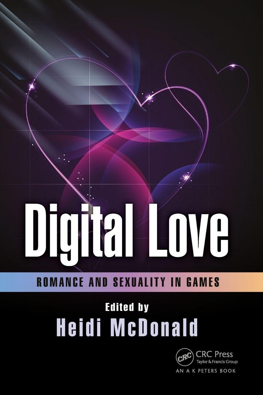 Buy Digital Love: Romance and Sexuality in Games — BookShops.in