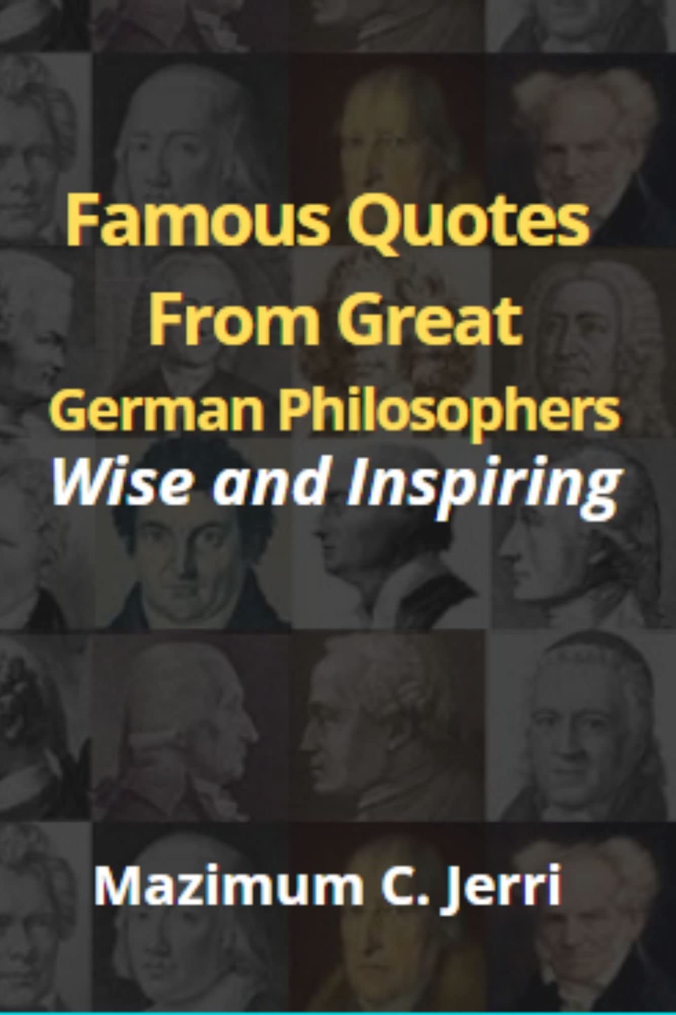 Buy Famous Quotes From Great German Philosophers Wise and Inspiring