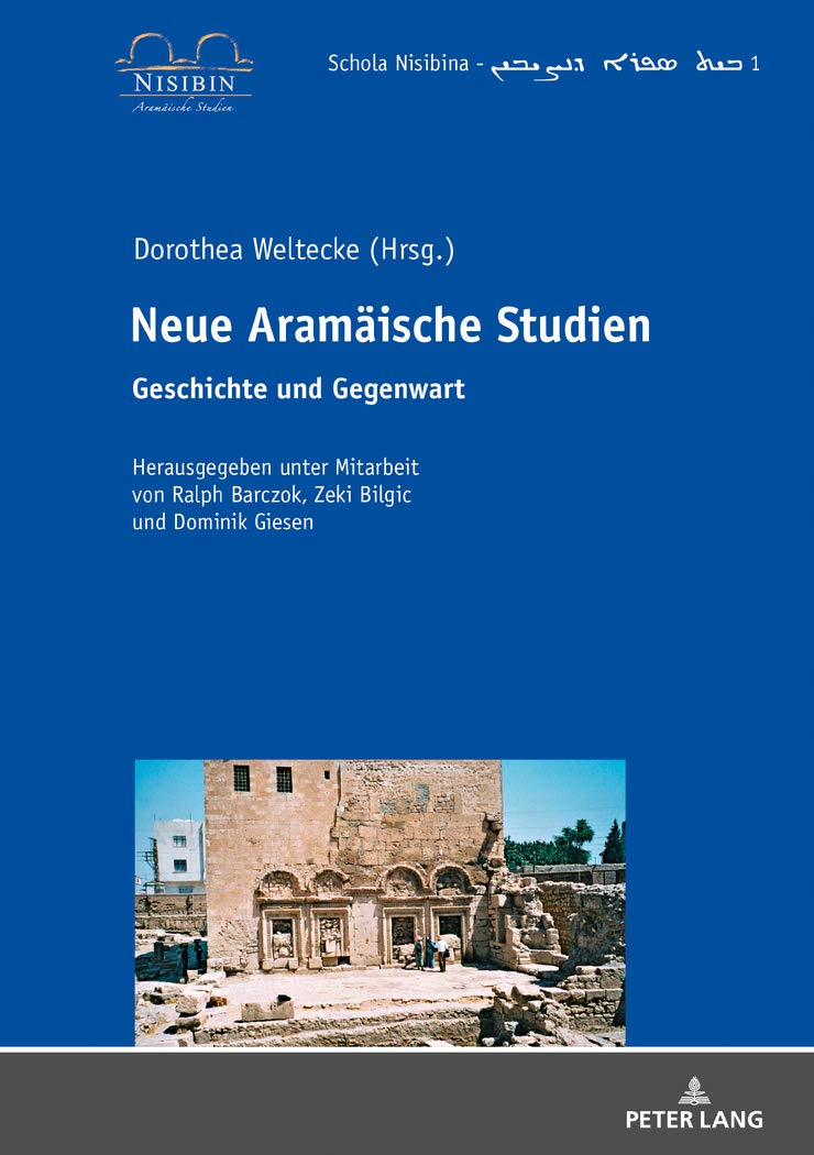 Neue Aramäische Studien (Schola Nisibina - Be? Sefro da-N?i?in) (German Edition)