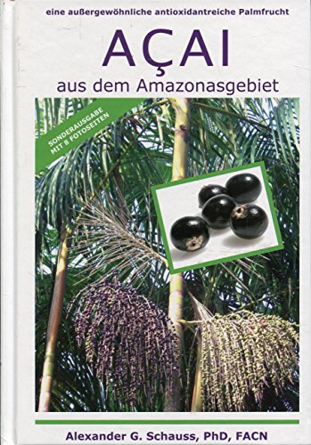 Açai de l'Amazonie : un fruit de palmier extraordinaire, riche en antioxydants