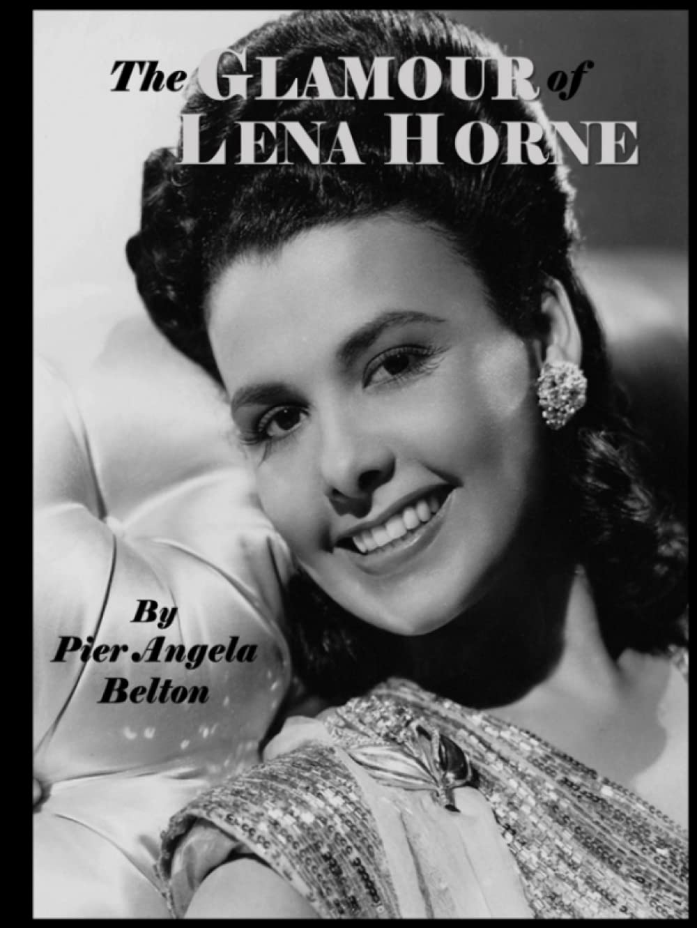 The Glamour of Lena Horne