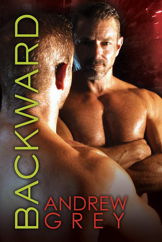 Backward: Volume 3 (Bronco's Boys)