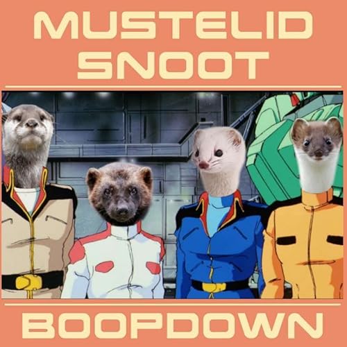 Mustelid Snoot Boopdown Podcast Por  arte de portada