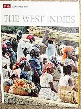 Hardcover The West Indies, (Life world library) Book