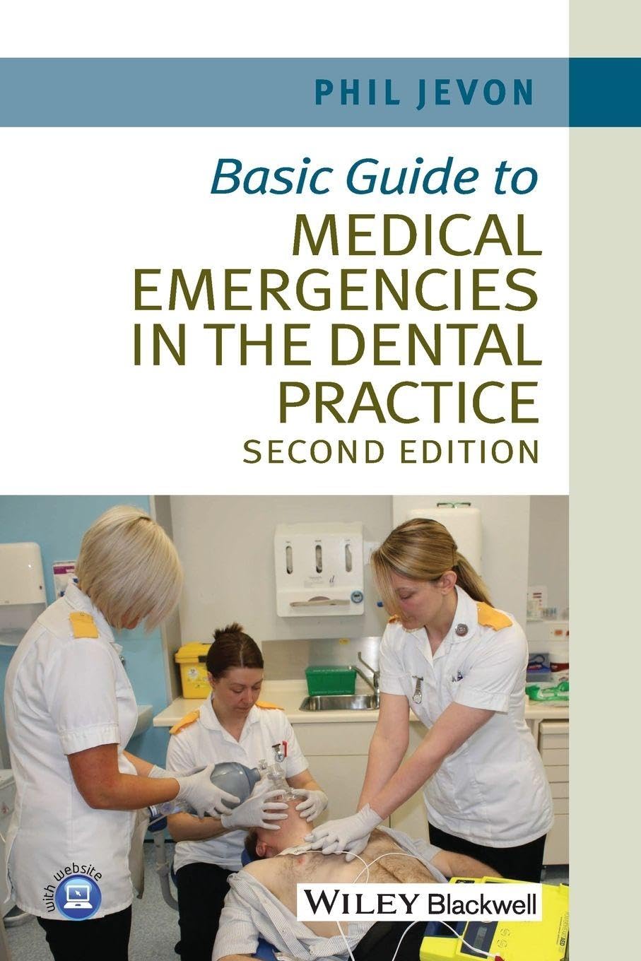 Basic Guide to Medical Emergencies in the Dental Practice (Basic Guide Dentistry Series)
