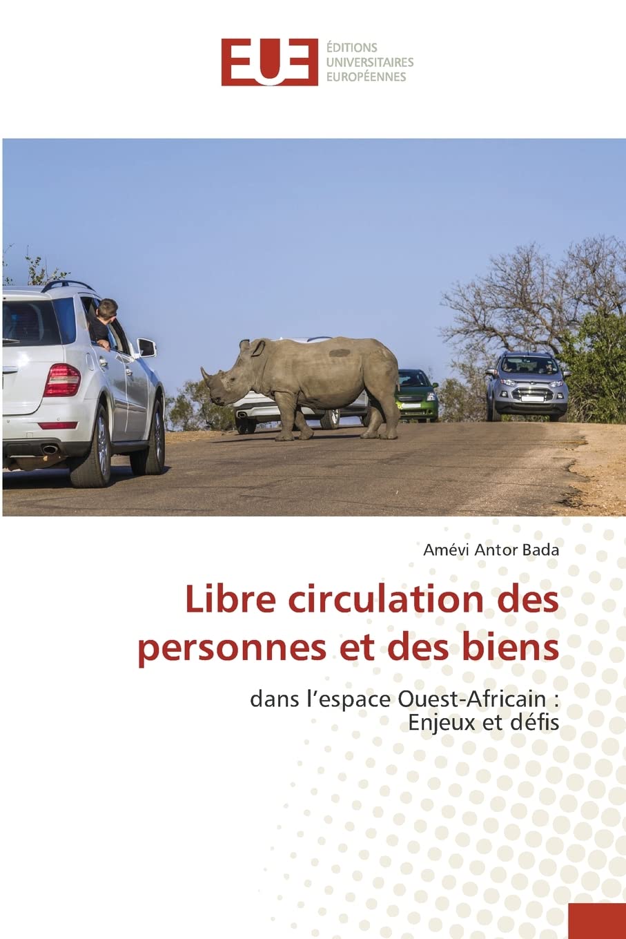 Libre circulation des personnes et des biens