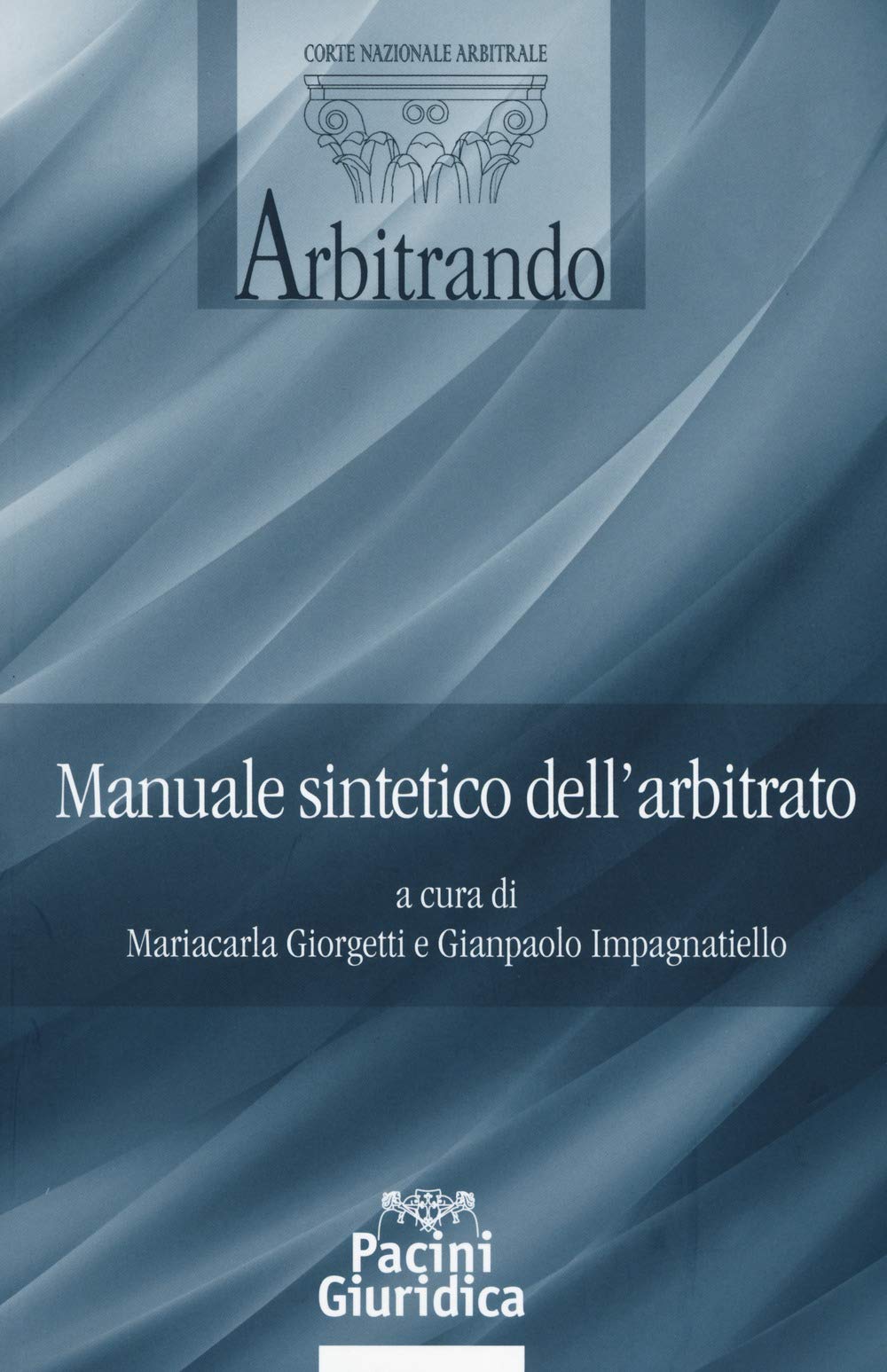 Manuale Sintetico Dell'arbitrato - 4