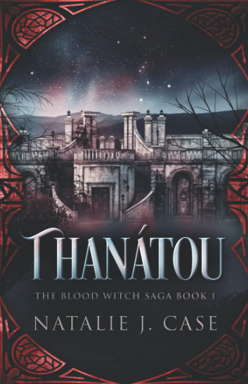 Thanátou (The Blood Witch Saga)