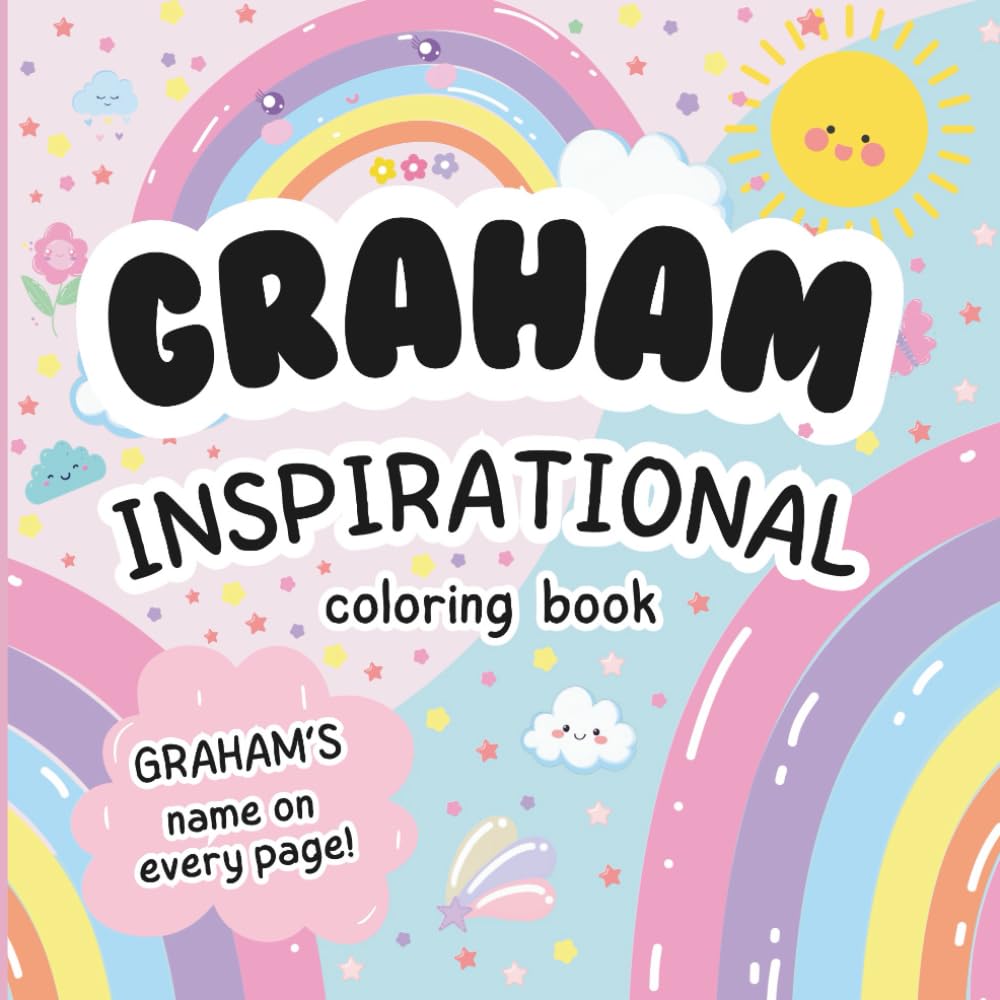 Graham Inspirational Coloring Book: Personalized Just for Graham – Graham's Name Appears on Every Coloring Page