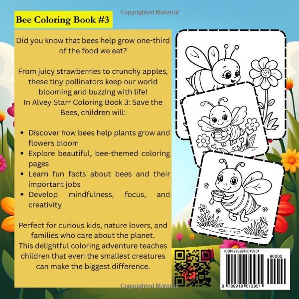 Alvey Starr’s Save the Bees Coloring Book #3: A Fun Coloring Journey to Discover Why Bees Matter: Educational Themed for Kids Ages 4–8, and above. image 3