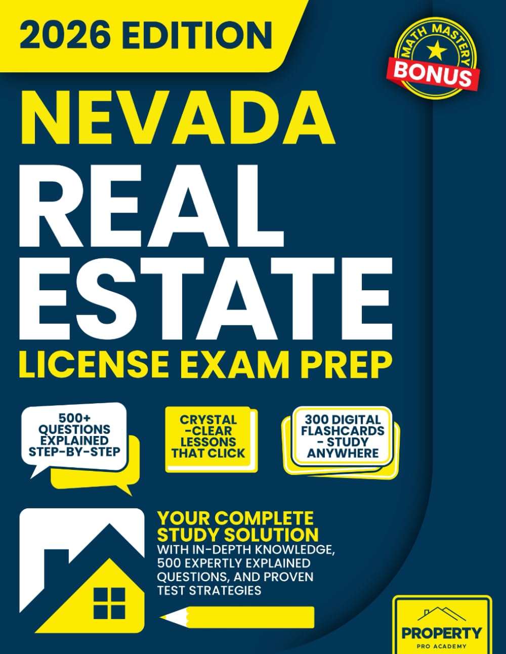 Nevada Real Estate License Exam Prep: Your Complete Study Solution with In-Depth Knowledge, 500 Expertly Explained Questions and Proven Test Strategies (Real Estate License Exam Prep Guides)