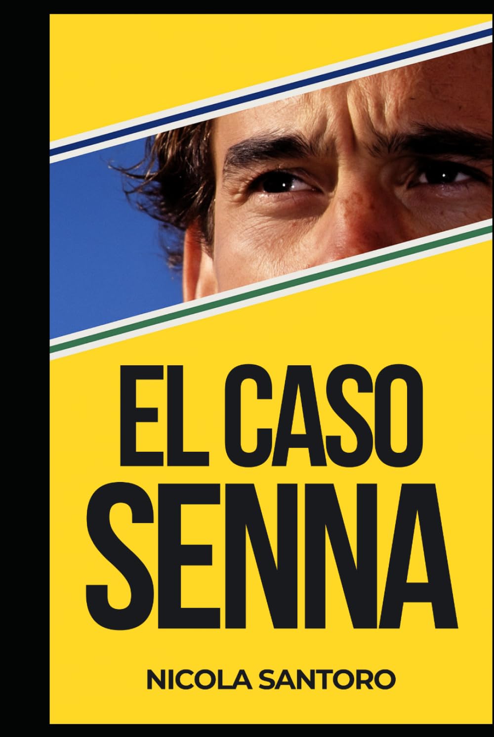 EL CASO SENNA (SENNA TRIAL)