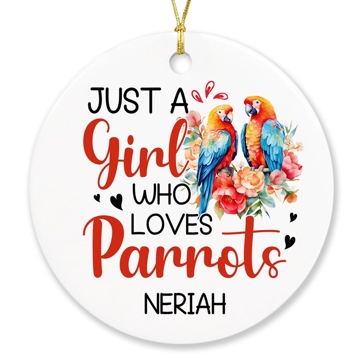 Animal Lover Ornament 2025, Personalized Just A Girl Who Loves Parrots Christmas Ornament Present, Floral Parrots Xmas Keepsake, Custom Name Parrot Lovers Gift, Customized Animal Lovers Ornament Gift