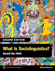 What Is Sociolinguistics? 第二版 Amazon.co.jp: What Is Sociolinguistics? (Linguistics in the World