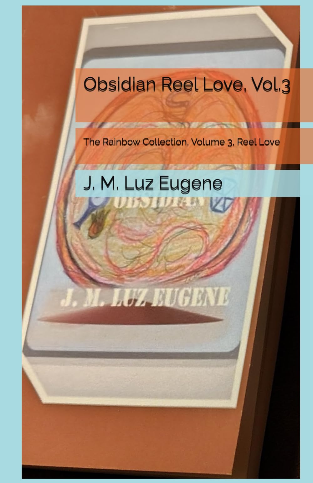 Obsidian Reel Love, Vol.3: The Rainbow Collection, Volume 3, Reel Love