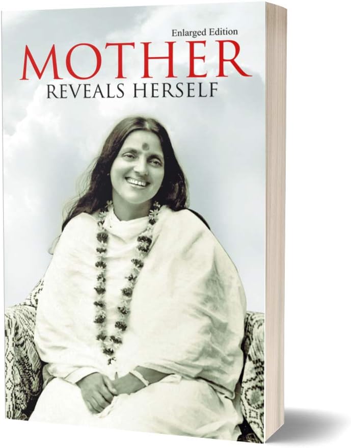 Mother Reveals Herself (Enlarged Fourth Edition)