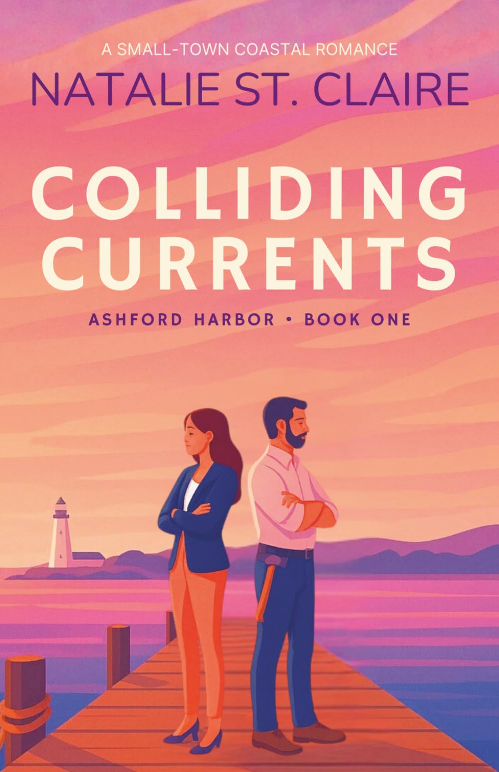 Colliding Currents: A Small-Town Coastal Romance (Ashford Harbor)