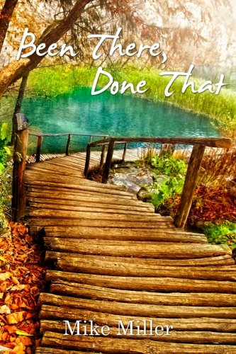 Been There, Done That 1470008831 Book Cover