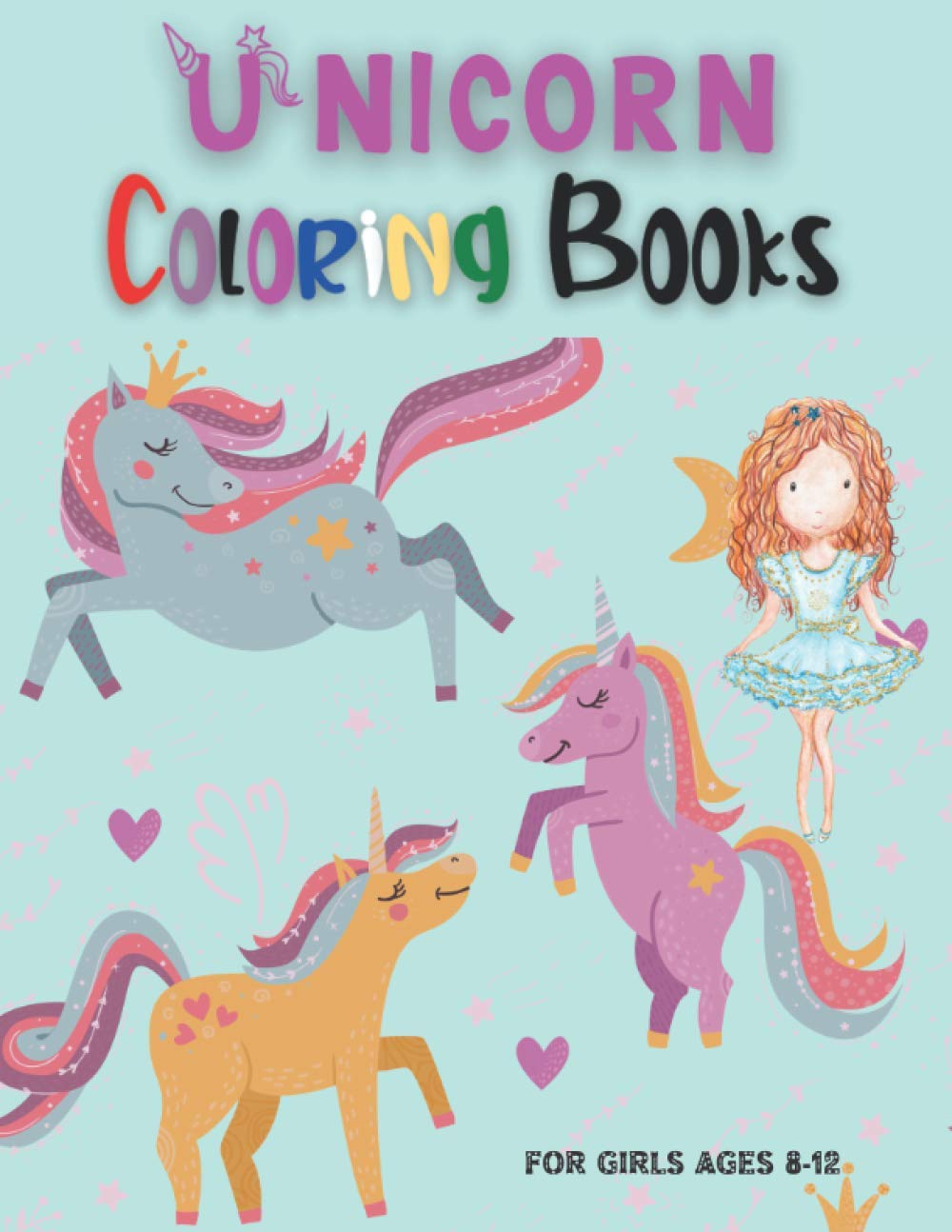 Buy Unicorn Coloring Books for Girls Ages 8-12: Relaxing Coloring Pages ...