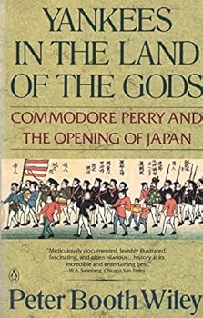 Paperback Yankees in the Land of the Gods : Commodore Perry and the Opening of Japan Book