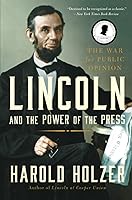 Algopix Similar Product 6 - Lincoln and the Power of the Press The