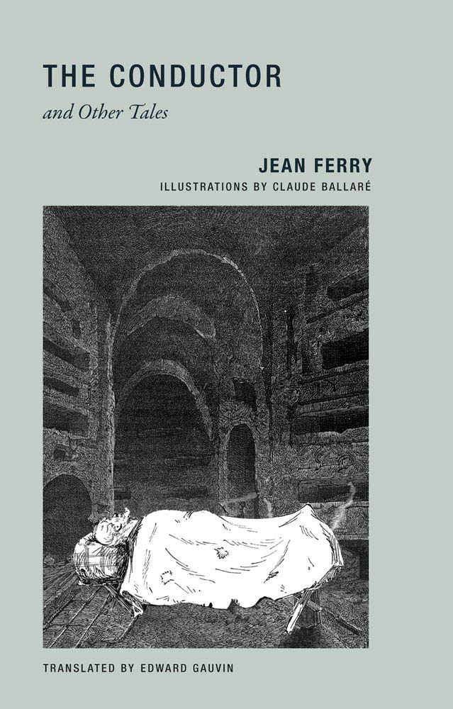 Jean Ferry - the Conductor and Other Tales by Ferry, Gauvin, Ballare New+-