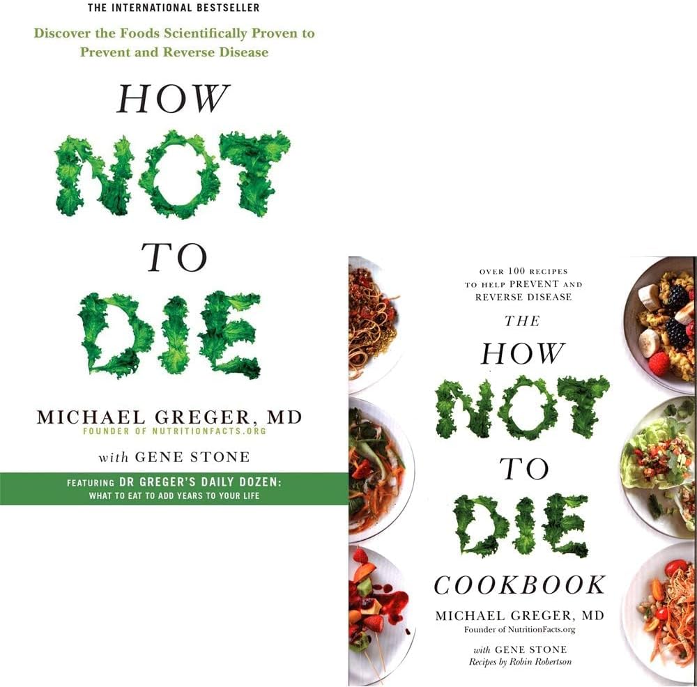 How Not To Die 2 Books Collection Set by Dr Michael Greger and Gene Stone ( How Not To Diet: The Groundbreaking Science of Healthy, Permanent Weight Loss,How Not To Die)